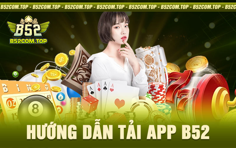 tải app b52